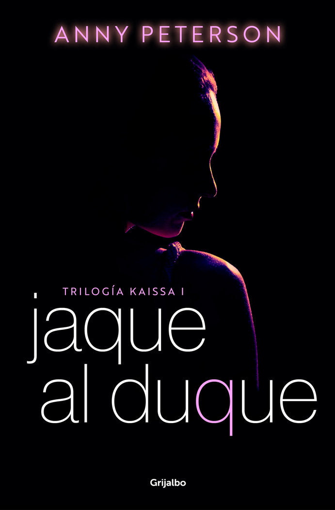 JAQUE AL DUQUE TRILOGIA KAISSA 1