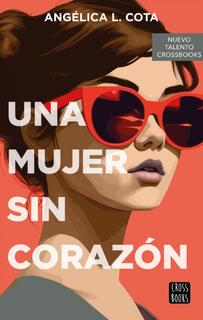 Una Mujer Sin Corazón