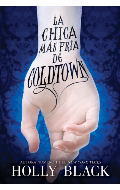 La Chica Más Fria De Coldtown