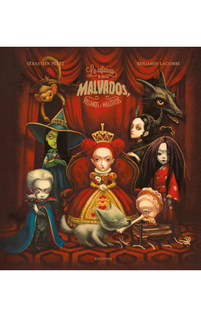 La Infancia De Los Malvados, Villanos y Maleficos