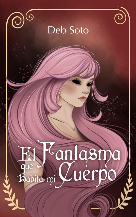 El fantasma que habita mi cuerpo (DISPONIBLE EL 10 OCTUBRE)