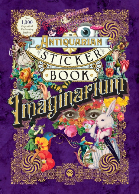 THE ANTIQUARIAN STICKER BOOK: IMAGINARIUM