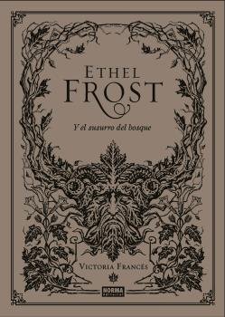 ETHEL FROST Y EL SUSURRO DEL BOSQUE