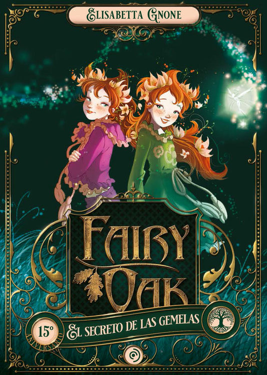 FAIRY OAK 1 : El Secreto de las Gemelas